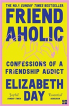 Elizabeth Day, Day Elizabeth - Friendaholic