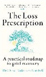 Dr Chloe Paidoussis Mitchell, Chloe Paidoussis-Mitchell, Dr Chloe Paidoussis-Mitchell - The Loss Prescription