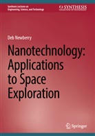 Deb Newberry - Nanotechnology: Applications to Space Exploration