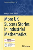 Philip J. Aston, Philip J Aston - More UK Success Stories in Industrial Mathematics
