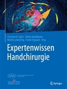 Martin Leixnering, Martin Leixnering u a, Stefan Quadlbauer, Christian Spies, Christian K. Spies, Frank Unglaub - Expertenwissen Handchirurgie