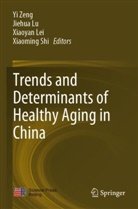 Xiaoyan Lei, Xiaoyan Lei et al, Jiehua Lu, Xiaoming Shi, Yi Zeng - Trends and Determinants of Healthy Aging in China