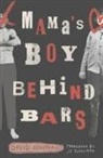 David Goudreault - Mama's Boy Behind Bars