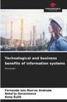Natal'ja Gerasimova, Anna Kulik, Fernando Luis Mun'os Andrade - Technological and business benefits of information systems