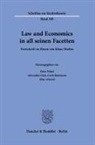 Elias Aliverti, Elias Flavio Aliverti, Alexander Gian-Carlo Baumann, Elias Flavio Aliverti, Alexander Gian-Carlo Baumann, Peter Nobel - Law and Economics in all seinen Facetten.