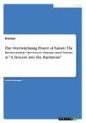 Anonymous - The Overwhelming Power of Nature. The Relationship between Human and Nature in "A Descent into the Maelstrom"