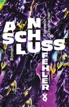 Florentin Schumacher - Anschlussfehler