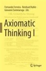 Fernando Ferreira, Reinhard Kahle, Giovanni Sommaruga - Axiomatic Thinking I