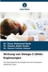 Azzam, Dr. Hanan Fahmy Azzam, Hanan Fahmy Azzam, Dr Shadia Abdel Kader, Dr. Shadia Abdel Kader, Shadia Abdel Kader... - Wirkung von Omega-3 (DHA)-Ergänzungen