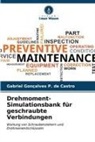 Gabriel Gonçalves P de Castro, Gabriel Gonçalves P. de Castro - Drehmoment-Simulationsbank für geschraubte Verbindungen