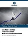 Fabiana Giusti de Mello - Vorteile eines individuellen Kleinstunternehmers
