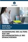 Sonia Maâlej, Chirine Moussa, Houda Rouis - AUSWIRKUNG DES ALTERS AUF DIE ASTHMAKONTROLLE BEI ERWACHSENEN