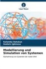 Kalamba Datukun, Godwin Igbinosa - Modellierung und Simulation von Systemen