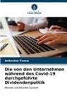 Antonina Fusca - Die von den Unternehmen während des Covid-19 durchgeführte Dividendenpolitik