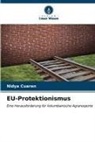 Nidya Cuaran - EU-Protektionismus