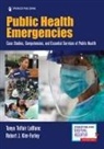 Robert J. Kim-Farley, Tanya Telfair LeBlanc - Public Health Emergencies