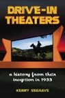 Kerry Segrave - Drive-in Theaters