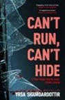 Yrsa Sigurdardottir, Sigurdardottir Yrsa - Can't Run, Can't Hide