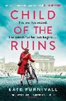 Kate Furnivall, Furnivall Kate - Child of the Ruins
