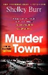 Shelley Burr - Murder Town