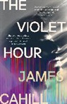 James Cahill, Cahill James - The Violet Hour