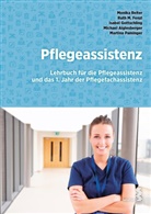 Michael Aiglesberger, Ruth M Fenzl, Ruth M. Fenzl, Isa Gottschling, Isabel Gottschling, Isabel u Gottschling... - Pflegeassistenz