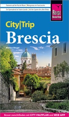 Markus Bingel - Reise Know-How CityTrip Brescia