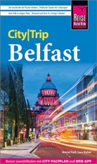 Astrid Fieß, Lars Kabel - Reise Know-How CityTrip Belfast