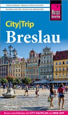 Izabella Gawin - Reise Know-How CityTrip Breslau