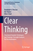 Ole Donner, Oliver Gnad, Randolph H Pherson, Randolph H. Pherson - Clear Thinking