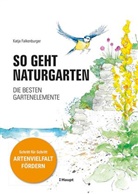Katja Falkenburger - So geht Naturgarten