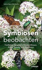 Andreas Gigon, Felix Stauffer - Symbiosen beobachten