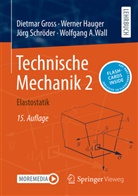 Dietmar Gross, Werner Hauger, Jörg Schröder, Jörg u a Schröder, Wolfgang A. Wall - Technische Mechanik 2, m. 1 Buch, m. 1 E-Book