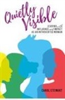 Carol Stewart - Quietly Visible