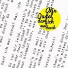 Alix Dudel, Tiger-Band - Darf ich mal durch, 1 Audio-CD (Hörbuch)