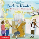 Marko Simsa - Bach für Kinder.Mit Gesang und Himmelsklang, 1 Audio-CD (Audiolibro)