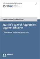 Kira Frankenthal, Stefan Hansen, Olha Husieva - Russia's War of Aggression against Ukraine