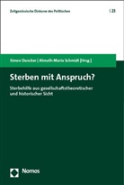 Simon Duncker, Schmidt, Almuth-Maria Schmidt - Sterben mit Anspruch?