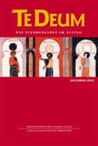 Benediktinerabtei Maria Laach, Verlag Katholisches Bibelwerk GmbH, Maria Laach, Verlag Katholisches Bibelwerk GmbH - Te Deum 10/2024