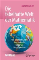 Manon Bischoff - Die fabelhafte Welt der Mathematik