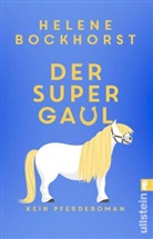 Helene Bockhorst - Der Supergaul