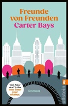 Carter Bays - Freunde von Freunden