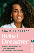 Domitila Barros - Rebel Dreamer