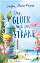Christin-Marie Below - Das Glück liegt am Strand