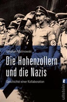 Stephan Malinowski, Stephan (Dr.) Malinowski - Die Hohenzollern und die Nazis