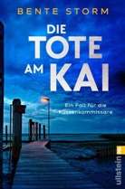 Bente Storm - Die Tote am Kai