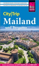 Jens Sobisch - Reise Know-How CityTrip Mailand und Bergamo