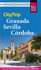 Hans-Jürgen Fründt - Reise Know-How CityTrip Granada, Sevilla, Córdoba