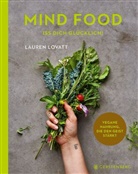 Lauren Lovatt, Sara Kiyo Popowa, Sara Kiyo Popowa, Anke Albrecht - Mind Food - Iss dich glücklich!