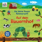Eric Carle, Ulli und Herbert Günther - Die kleine Raupe Nimmersatt - Auf dem Bauernhof